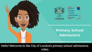 City of London Primary Schools Admissions Video 202425 [upl. by Marjie]