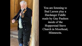 Bud Larsen Hardanger Fiddle in the Hopperstad Stave Church [upl. by Temple]