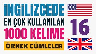 İngilizcede En Çok Kullanılan 1000 Kelime ve Örnek Cümleler  Ders 16 [upl. by Ellehcirt]