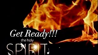 Holy Spirit Gets You Ready [upl. by Clance]