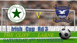 Crumlin Star FC v Bangor FC Irish Cup Rd 3 [upl. by Drugge]