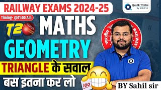 Railway Exams 2024 Maths T20 Series  Geometry Triangle  Most Imp Questions  by Sahil sir [upl. by Eanar]