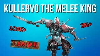 Kullervo The Melee King  Warframe Guide 2024 [upl. by Clair610]