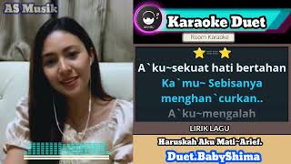 Karaoke Haruskah aku mati Arief  cover smule BabyShima [upl. by Quenby612]