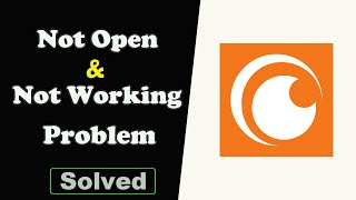 How to Fix Crunchyroll App Not Working  Not Open Loading Problem in Android system [upl. by Torray]