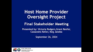 Host Home Oversight Stakeholder Meeting  September 26 2024 [upl. by Atazroglam]