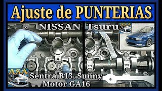 Ajuste de Punterías o Botadores Nissan Tsuru Sentra B13 [upl. by Takeshi]