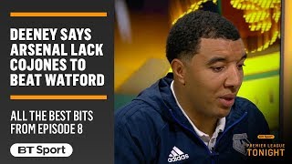 Troy Deeney Arsenal lack the cojones to compete with Watford [upl. by Anileva144]