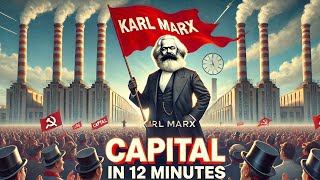 “Das Kapital” in 12 Minutes [upl. by Guildroy]