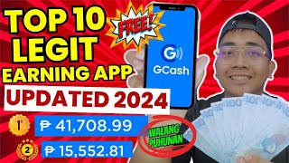 TOP 10 LEGIT AND HIGHEST EARNING APP 2024  I EARNED P41700 IN 1 APP WITH OWN PROOF GCASH amp PAYPAL [upl. by Chavaree]