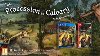 The Procession to Calvary  PlayStation 4 amp Nintendo Switch [upl. by Nnayelsel179]