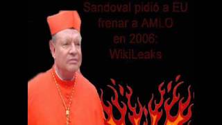 El Cavernal Sandoval Iñiguez pidió a EU frenar a AMLO en 2006 WikiLeaks [upl. by Starks]