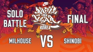 MILHOUSE vs SHINOBI｜Solo Final  BATTLE OF THE YEAR Korea 2019｜LBPIX [upl. by Oakleil822]