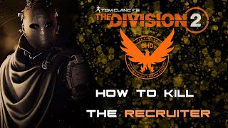 Division 2  Kill the Recruiter [upl. by Emersen]