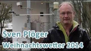 2014 Weihnachtswetter von Sven Plöger [upl. by Sigrid]