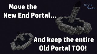 How to move the New End Portal amp keep the entire Old End Portal too 18→19 Survival  Rays Works [upl. by Stanzel]