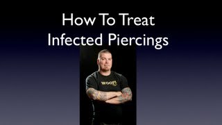 How To Heal An Infected Piercing [upl. by Llewol721]