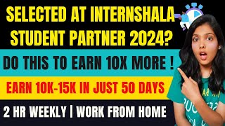 Selected at Internshala student partner 2024 Double your income 10X times Watch this NOW isp [upl. by Medorra886]