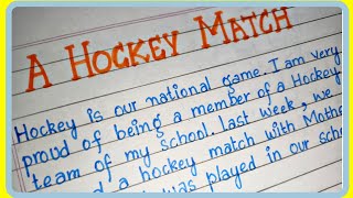 A Hockey Match  Essay On Hockey Match  National Sports studentsuccess [upl. by Anigriv]