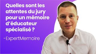 Quelles sont les attentes du Jury pour un mémoire dEducateur spécialisé [upl. by Bilow]