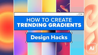 How to Design Trending Gradients  Adobe Ilustrator Tutorial [upl. by Kala]