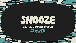 SZA amp Justin Bieber  Snooze Acoustic slowed  reverb  lyrics [upl. by Inafit490]