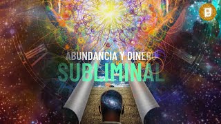 💫SUBLIMINAL para el DINERO PROSPERIDAD y RIQUEZA  PODEROSOS MENSAJES DE ABUNDANCIA [upl. by Deborath405]