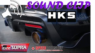 HKS GR Supra HIPOWER Exhaust Sound clips [upl. by Savannah]