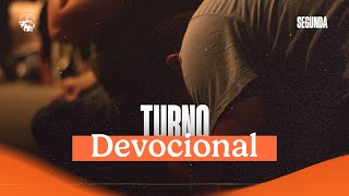 Turno Devocional  Segunda  181124 [upl. by Prince578]