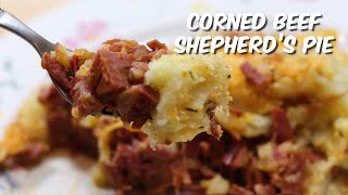 Delicious Corned Beef Shepherds Pie  Easy Recipe  Using Leftovers [upl. by Vito993]