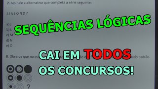 SEQUÊNCIAS LÓGICAS  8 QUESTÕES CONCURSO [upl. by Elmore]