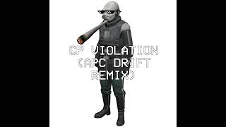 SKITZ0PHRENIC  CP VIOLATION APC DRIFT REMIX [upl. by Illac941]