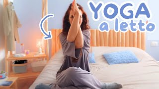 Pratica di Yoga a Letto per un Risveglio Dolce o un Sonno Profondo [upl. by Bale]