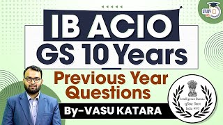 IB ACIO Previous Year Question PaperPYQ Discussion  StudyIQ IAS [upl. by Adihahs]