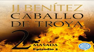 🆓 Caballo de Troya 2 Episodio 2 Audiolibro Completo de J J Benítez 🆓 GRATIS✅ [upl. by Anirahtak]