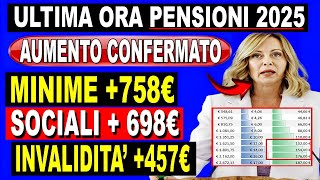 🚨UFFICIALE AUMENTI 2025 SCOPRI ORA GLI IMPORTI NETTI PER PENSIONI BASSE MINIME E INVALIDITÀ [upl. by Ieso]