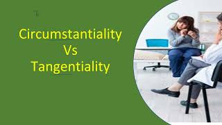 circumstantiality vs tangentiality psychiatry psychology thought disorders [upl. by Ilan]