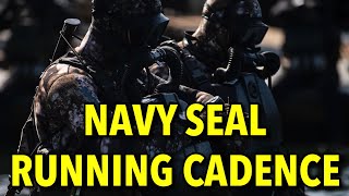 NAVY SEAL RUNNING CADENCE [upl. by Hgielar]