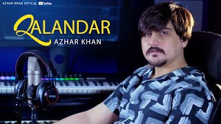 Pashto New 2024 Songs  Qalandar  Azhar Khan  Best Afghan Music  Pashto New HD Songs 1080p [upl. by Hannad]