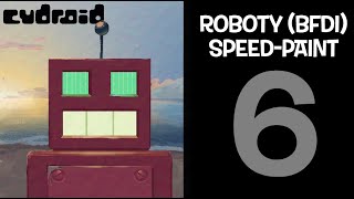 Roboty BFDI Speedpaint [upl. by Bendix]