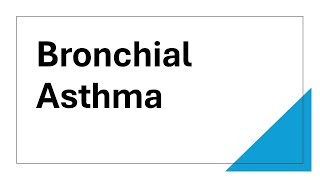 Bronchial Asthma [upl. by Abijah]