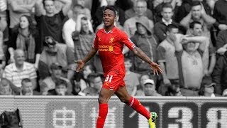 Best of Raheem Sterling  Amazing Talent from Liverpool  720p [upl. by Lindbom]