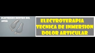 Alto voltaje Electroterapia  Ejemplo tratar dolor en inmersión [upl. by Eisso]