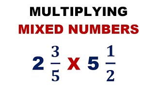 How to Multiply Mixed Numbers Basic Math Review [upl. by Bee]