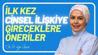 İlk Kez İlişkiye Gireceklere Öneriler [upl. by Pironi533]