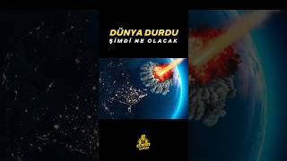 Dünya Durdu Peki Şimdi Ne Olacak [upl. by Ameekahs]