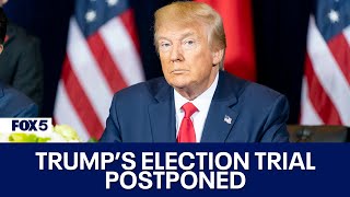 Trumps election interference trial in DC postponed [upl. by Nnaylloh397]