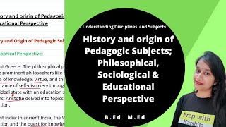 History and origin of Pedagogic Subjects Philosophical Sociological amp Educational Perspective [upl. by Veal]