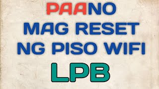 PAANO MAG RESET NG PISO WIFI  PinoyTV [upl. by Moore]