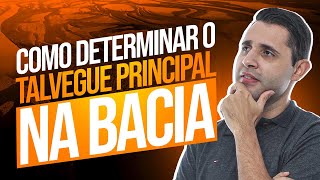 COMO DETERMINAR O TALVEGUE PRINCIPAL DA BACIA [upl. by Ennovoj]